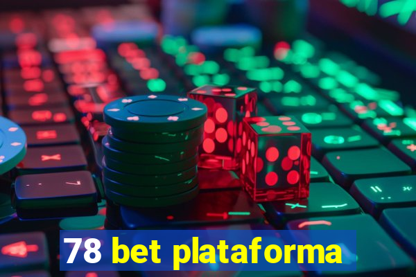 78 bet plataforma